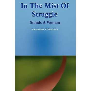 In The Mist Of Struggle