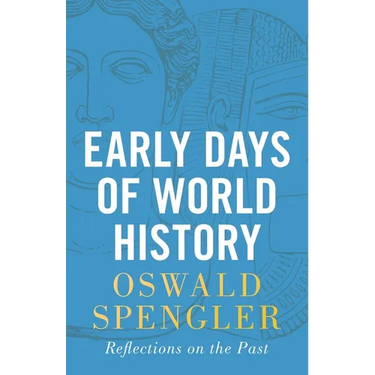 Early Days of World History: Reflections on the Past