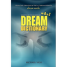 DreamMoods.com: What's In Your Dream? - An A to Z Dream Dictionary