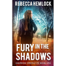 Fury in the Shadows
