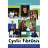 Cystic Fibrosis: The Ultimate Teen Guide