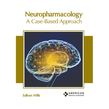 Neuropharmacology: A Case-Based Approach