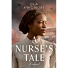 A Nurse's Tale