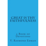 Great is Thy Faithfulness: a Book of Devotions