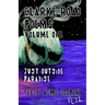 Clarke Road Poems: Volume One: Outside of Paradise