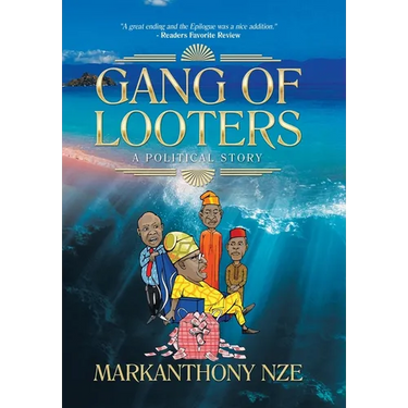 Gang of Looters: ...A Political Story