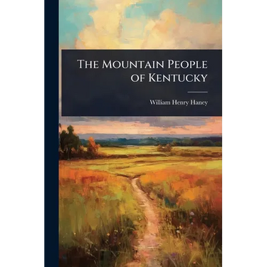 The Mountain People of Kentucky