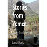Stories from Yemen: A Diary from the Field