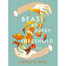 Beast at Every Threshold