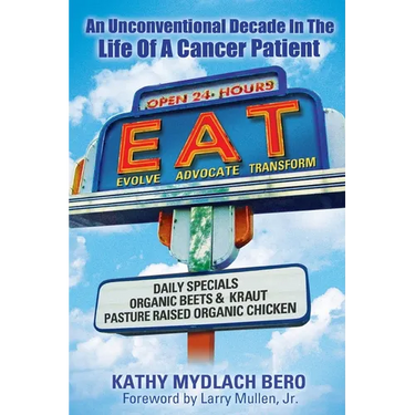E.A.T. An unconventional decade in the life of a cancer patient