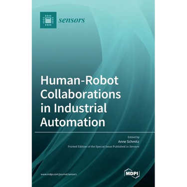 Human-Robot Collaborations in Industrial Automation