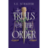Trials of the Order