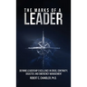 The Marks of a Leader: Defining Leadership Excellence in Crisis, Continuity, Disaster, and Emergency Management