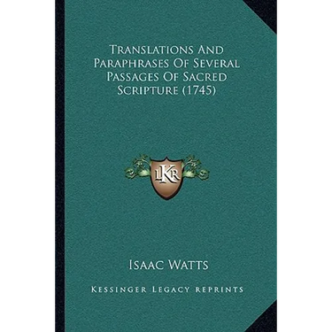 Translations And Paraphrases Of Several Passages Of Sacred Scripture (1745)