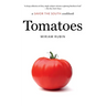 Tomatoes: A Savor the South Cookbook