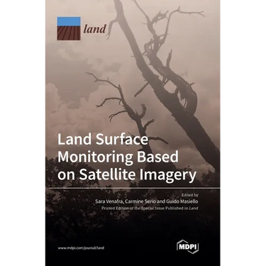 Land Surface Monitoring Based on Satellite Imagery