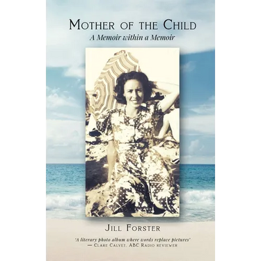 Mother of the Child: A Memoir within a Memoir