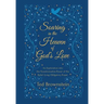 Soaring in the Heaven of God's Love: An Exploration into the Transformative Power of the Baha'i Long Obligatory Prayer