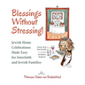 Blessings Without Stressing!