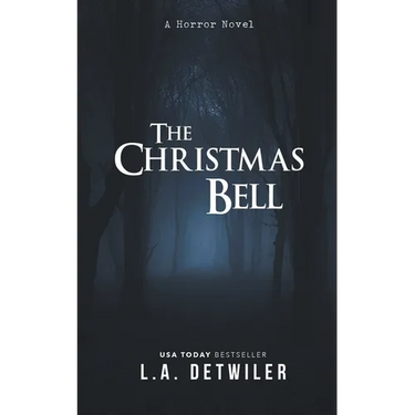 The Christmas Bell: A Horror Novel