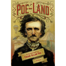 Poe-Land: The Hallowed Haunts of Edgar Allan Poe