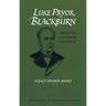 Luke Pryor Blackburn: Physician, Governor, Reformer