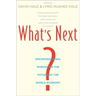 What's Next?: Unconventional Wisdom on the Future of the World Economy