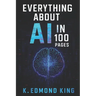 Everything About AI In 100 Pages