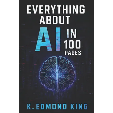Everything About AI In 100 Pages