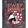 Fairy Tales of Remnant: An Afk Book (Rwby)