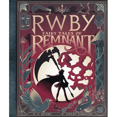 Fairy Tales of Remnant: An Afk Book (Rwby)