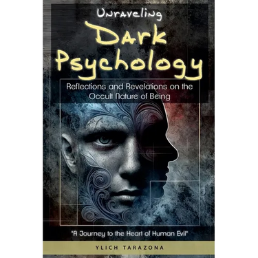 Unraveling Dark Psychology