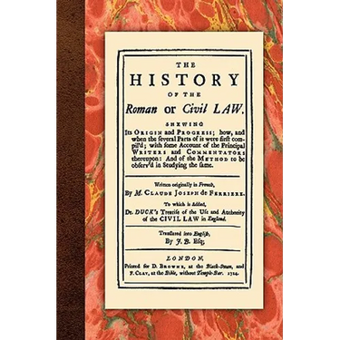 The History of the Roman or Civil Law