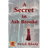 A Secret in Ash Brooke