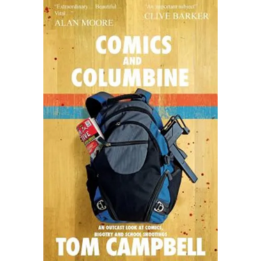 Comics and Columbine: An outcast look at comics, bigotry and school shootings