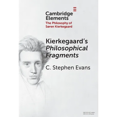 Kierkegaard's Philosophical Fragments