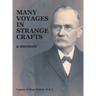 Many Voyages in Strange Crafts: A Memoir