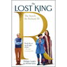 The Lost King: The Search for Richard III