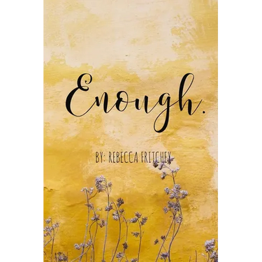 Enough