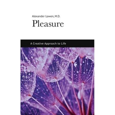 Pleasure: A Creative Approach to Life