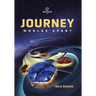 Journey: Worlds Apart