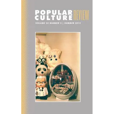 Popular Culture Review: Vol. 24, No. 2, Summer 2013