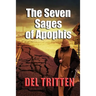 The Seven Sages of Apophis