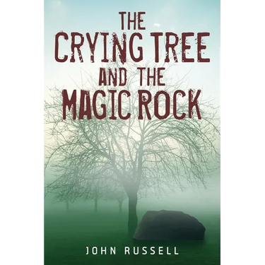 The Crying Tree and the Magic Rock