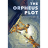 The Orpheus Plot