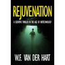 Rejuvenation: A Scientific Thriller in the Age of Biotechnology
