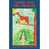 David and the Phoenix (Illustrated)