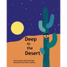Deep in the Desert