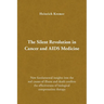 The Silent Revolution in Cancer and AIDS Medicine