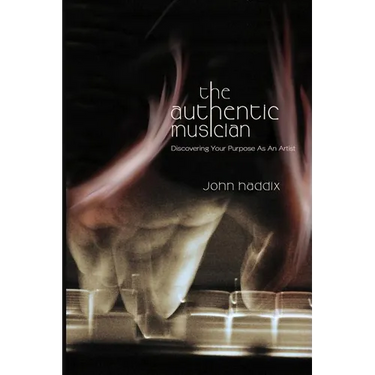 The Authentic Musician